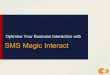 Optimise your Business Communication with SMS Magic Interact