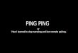PING PING or:  "How I learned to stop worrying and love remote pairing."