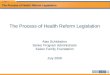 The Process of Health Reform Legislation