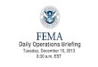 FEMA Operations Brief for Dec 10, 2013