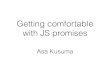 Getting Comfortable with JS Promises