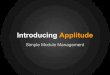 Introducing Applitude: Simple Module Management