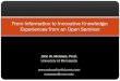 From Information to Innovative Knowledge: Experiences from an Open Seminar