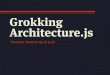 JavaScript Architectures
