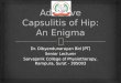 Adhesive Capsulitis of Hip: An Enigma