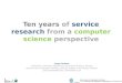 Ten years of service research from a computer science perspective