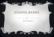 Joseph Banks by Kathleen