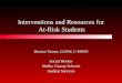 Interventions and Resources for At-Risk Students