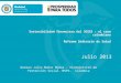 Sostenibilidad financiera del SGSSS : el caso colombiano Reforma Ordinaria de Salud Julio 2013 Norman Julio Muñoz Muñoz - Viceministro de Protección Social