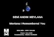 Mr Can Akın - I Love You - Book Of Poetry - 32 - Mevlana I Remembered You