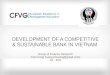 Development of a Competitive and Sustainable Bank in Vietnam