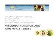 Missionary Disciples and New Media - Part I
