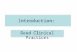 Good Clinical Practices (Final With Links)