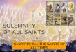 Solemnity Of  All  Saints 31st  Sunday