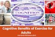 Cognitive Benefits of Exercise for Adults