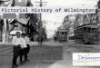 History of wilmington powerpoint