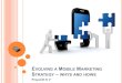 Evolving a mobile marketing strategy