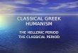 Classical Greek Humanism