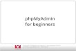 Joomla!: phpMyAdmin for Beginners