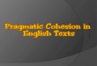 Cohesion In English Texts