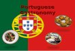 Portuguese Gastronomy
