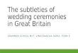 The subtleties of wedding ceremonies in Great Britain