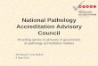 A/Prof Tony Badrick - National Pathology Accreditation Advisory Council (NPAAC) - Accreditation, licensing and standards