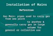 Installation of mains