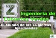 © ZinCo_Introduction_09.ppt Ingenieria de Cubiertas Verdes Ingenieria de Cubiertas Verdes El Mundo de las Cubiertas Ajardinadas Ingenieria de Cubiertas