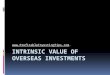 Intrinsic Value of Overseas Investments