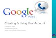 Google Voice Presentation