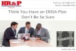 Think You Have an ERISA Plan? Don’t Be So Sure