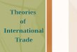 International trade-theories-1226929140596587-8