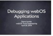 Debugging webOS applications