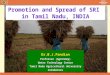 1057 Promotion and Spread of SRI  in Tamil Nadu, INDIA