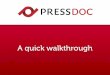 PressDoc - A quick walkthrough