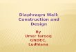 Diaphragm wall: Construction and Design