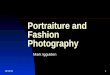 Portraiture & fashion photography