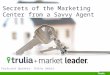 Secrets of the Marketing Center from a Savvy Agent