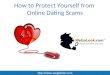 How to Protect Yourself from Online Dating Scams
