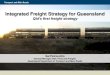 Developing and implementing an integrated freight strategy for Queensland