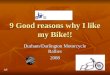 9 Good Reasons Why I Like My Bike