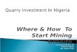QUARRY :Granite Mining Business  and Suppliers In Lagos Nigeria