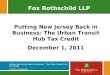 Putting New Jersey Back in Business: The Urban Transit Hub Tax Credit