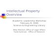 Intellectual Property Overview Academic Leadership Workshop