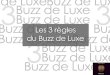 Les 3 Règles du Buzz de Luxe (Preview)