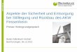 Aspekte der Sicherheit und Entsorgung bei Stilllegung und Rückbau des AKW Fessenheim