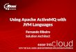 Using Apache ActiveMQ with JVM Languages