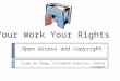 Your work, your rights? Open access in academia in the Netherlands (2012)
