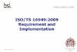 BSI - ISO/TS16949 Requirement & Implementation